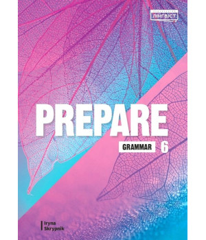 Prepare for Ukraine 6  кл НУШ  Grammar
