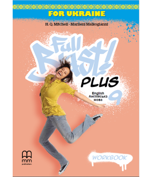 Full Blast Plus Workbook for Ukraine для 9 класу НУШ