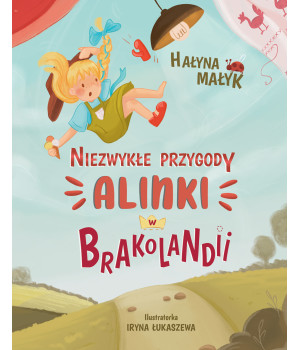 Електронна книга Niezwykle przygody Alinki w Brakolandii