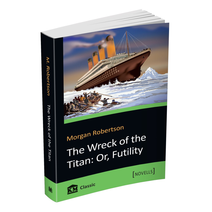 The Wreck of the Titan. Or, Futility