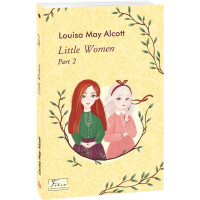 Little Women. Part 2 (Folio World’s Classics)