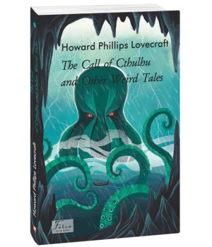 The Call of Cthulhu and Other Weird Tales (Поклик Ктулху та інші дивні оповідання)